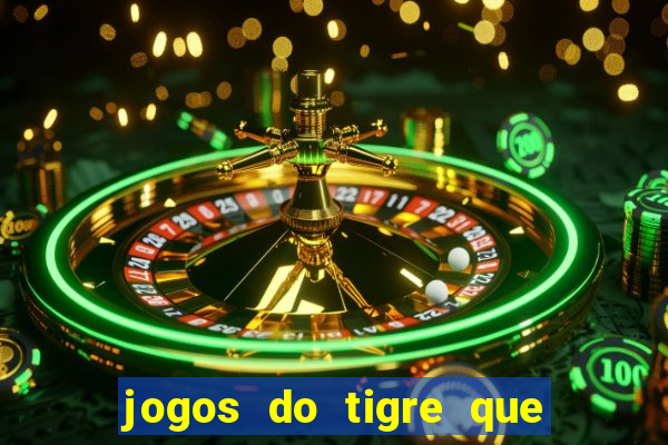 jogos do tigre que dao bonus no cadastro